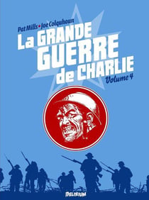 La grande guerre de Charlie Tome 4