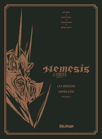 Nemesis, le sorcier : les hérésies complètes : Intégrale vol.2 : les hérésies complètes