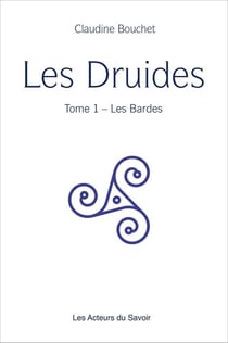 Les druides Tome 1 - les bardes