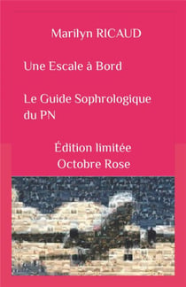 Le guide sophrologique du pn - t01 - une escale a bord - le guide sophrologique du pn en edition lim