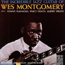 The Incredible Jazz Guitar of Wes Montgomery