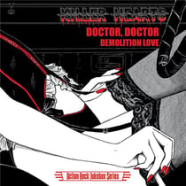 Doctor Doctor - Demolition Love