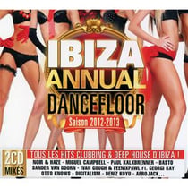 Ibiza annual dancefloor saison 2012 - 2013