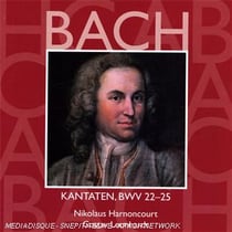 Cantate bwv22 - cantate bwv23 - cantate bwv24 - cantate bwv25
