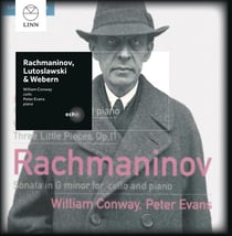 Witold Lutoslawski & Anton Webern & Serge Rachmaninov