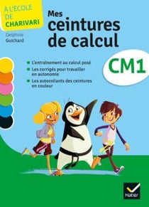 A L'ECOLE DE CHARIVARI : mathématiques - CM1 - cahier de l'élève (édition 2014)