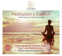 Méditation & évasion