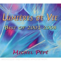 Lumières de Vie - Best of 2001-2008
