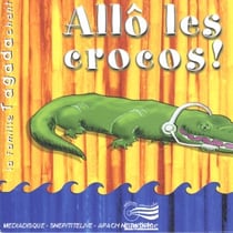 Allô les crocos