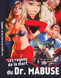 Docteur Mabuse et le rayon de la mort