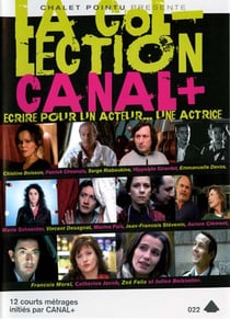 La Collection Canal + : Écrire pour un acteur... une actrice