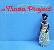 Raphaël Lemonnier & la Trova Project