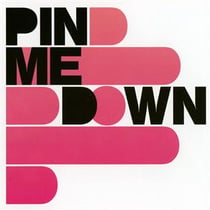 Pin me down