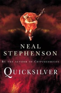 THE BAROQUE CYCLE - TOME 1: QUICKSILVER