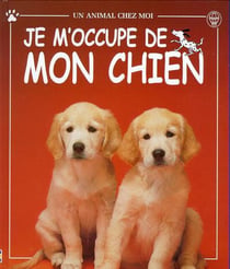 Je j'occupe de mon chien