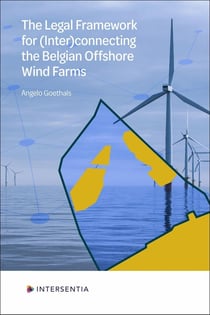 The Legal Framework for (Inter)connecting the Belgian Offshore Wind Farms
