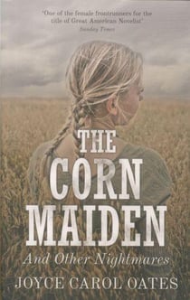The corn maiden - and other nightmares