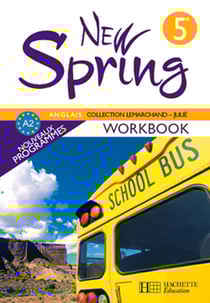 New Spring 5e LV1 - Anglais - Workbook - Edition 2007