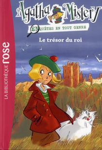 Agatha mistery Tome 3 - le trésor du roi