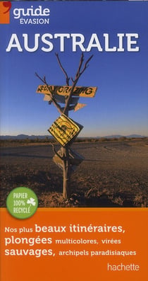 Guide évasion - australie