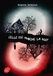 Celle qui marche la nuit