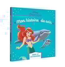 Mon histoire du soir : la Petite Sirène : Ariel et les baleines