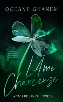 La saga des âmes Tome 5 : L'Âme Chanceuse