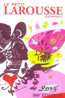 Petit larousse compact 2005 (100e edition)