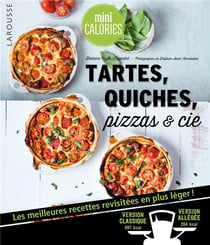 Tartes, quiches, pizzas & cie