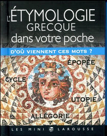 L'étymologie grecque dans votre poche