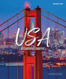 Les USA à couper le souffle