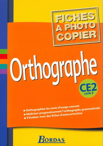 Orthographe Ce2 (Fichier Photocopiable)