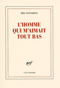 L'homme qui m'aimait tout bas