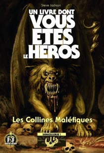 Sorcellerie Tome 1 : les collines maléfiques