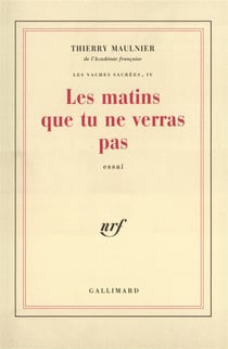 Les vaches sacrees - iv - les matins que tu ne verras pas