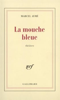 La mouche bleue - piece en quatre actes