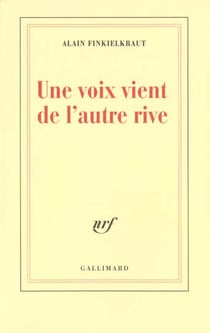 Une voix vient de l'autre rive