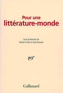 Pour une littérature-monde