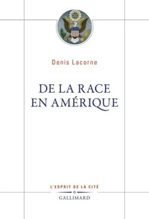 De la race en Amérique