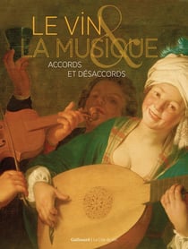 Le vin et la musique, accords et désaccords
