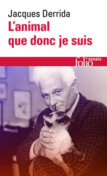 L'Animal que donc je suis