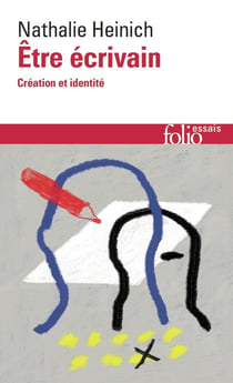 Être écrivain : Création et identité