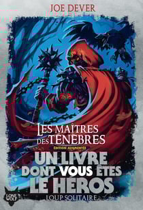 Loup solitaire Tome 1 : les maîtres des ténèbres