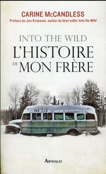 Into the Wild. L'histoire de mon frère