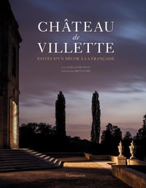 Château de Villette, fastes de un décor à la française
