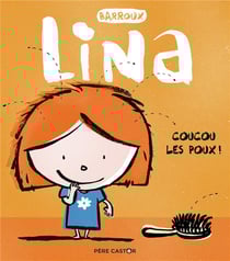Lina Tome 5 : coucou les poux !