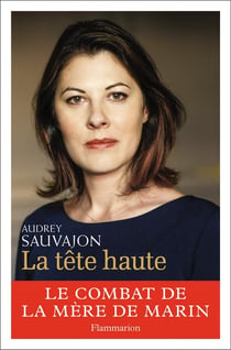 La tête haute - le combat de la mère de Marin