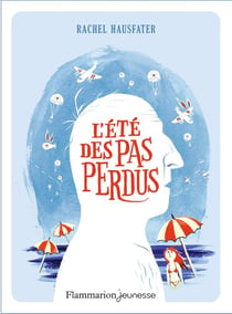 L'été des pas perdus
