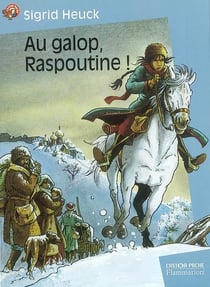 Au galop, raspoutine !