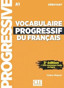 Vocabulaire progressif du français - FLE - A1 (3e édition)